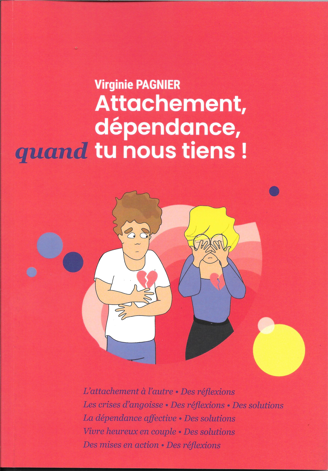 Couverture du livre « Attachement, dépendance, quand tu nous tiens ! »